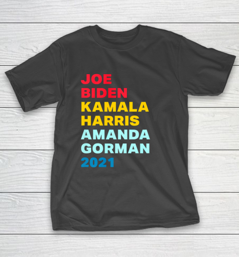 Amanda Gorman Shirt Joe Biden Kamala Harris Amanda Gorman 2021 T-Shirt