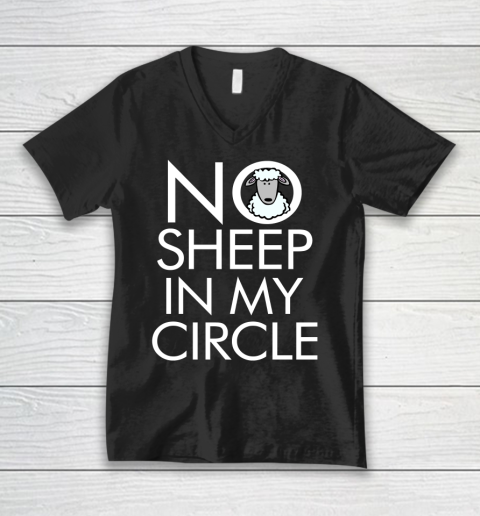 No Sheep In My Circle Funny V-Neck T-Shirt