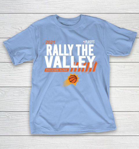 Rally The Valley Phoenixes Suns T-Shirt 10