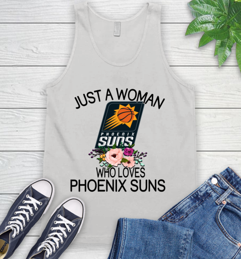 NBA Just A Woman Who Loves Phoenix Suns Basketball Sports Tank Top