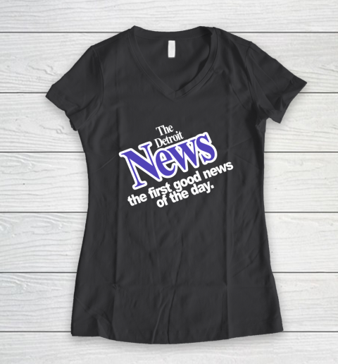 DETROIT NEWS THE FIRST GOOD NEWS OF THE DAY Women's V-Neck T-Shirt 6