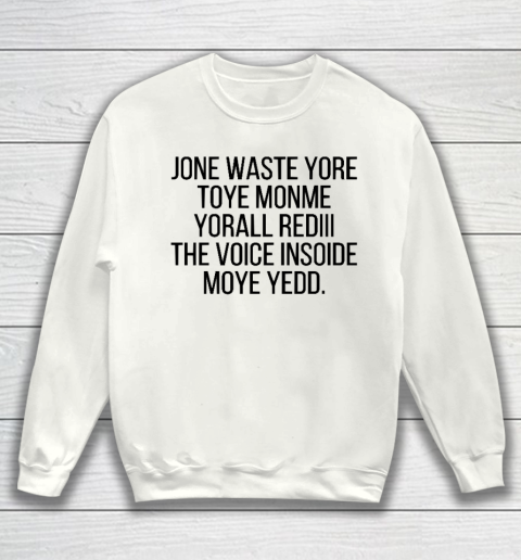 Blink 182 I Miss You Funny Jone Waste Yore Sweatshirt