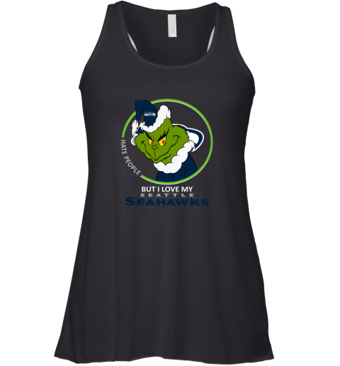 I Hate People But I Love My Seattle Seahawks Grinch NFL Racerback Tank