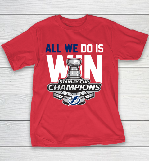 Tampa Bay Lightning Stanley Cup Champions All We Do Is Win Youth T-Shirt 7