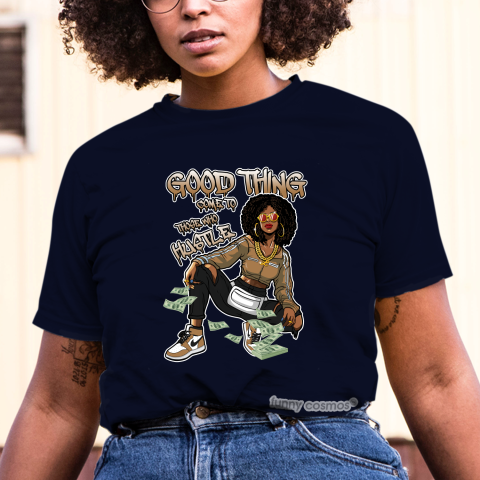 Jordan 1 Rookie of the Year Matching Sneaker Tshirt For Woman For Girl Good Things Come To Those Who Hustle White Jordan Shirt
