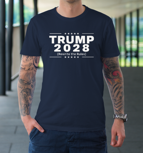 Trump 2028 Rewrite The Rules T-Shirt 2