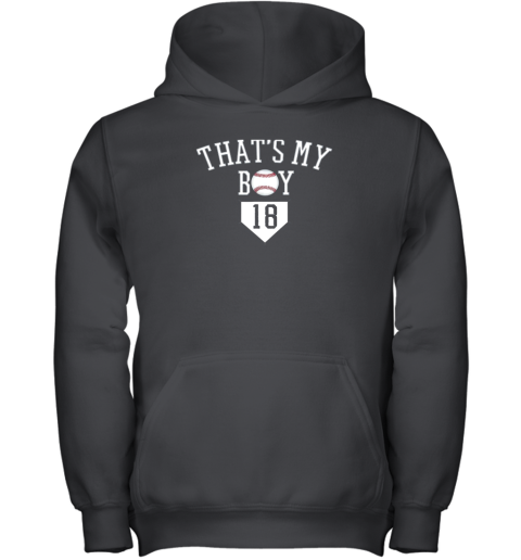 That's My Boy #18 Baseball Number 18 Jersey Baseball Mom Dad Youth Hoodie