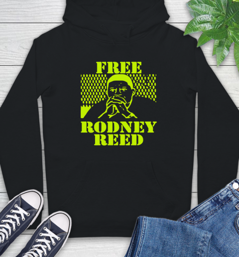 Freee rodney reed Hoodie Freee rodney reed Hoodie