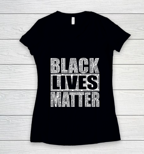 Black Lives Matter T Shirt With Names Of Victims BLM Women's V-Neck T-Shirt