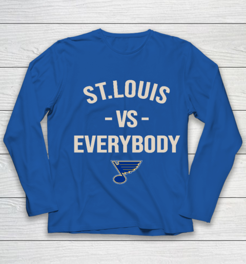St.Louis Blues Vs Everybody Youth Long Sleeve 7