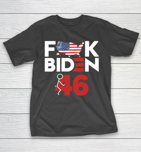 Fuck Biden America Flag  Fuck 46  Anti Biden Supporter T-Shirt