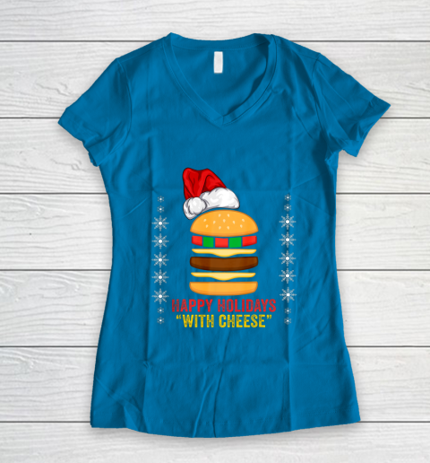 Happy Holidays with Cheese shirt Christmas cheeseburger Gift Women's V-Neck T-Shirt 5
