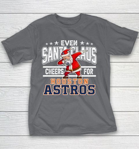Houston Astros Even Santa Claus Cheers For Christmas MLB Youth T-Shirt 5
