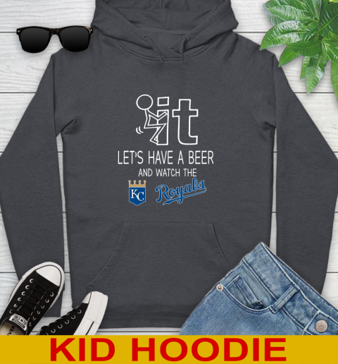 Kansas City Royals Baseball MLB Let's Have A Beer And Watch Your Team Sports Youth Hoodie 9