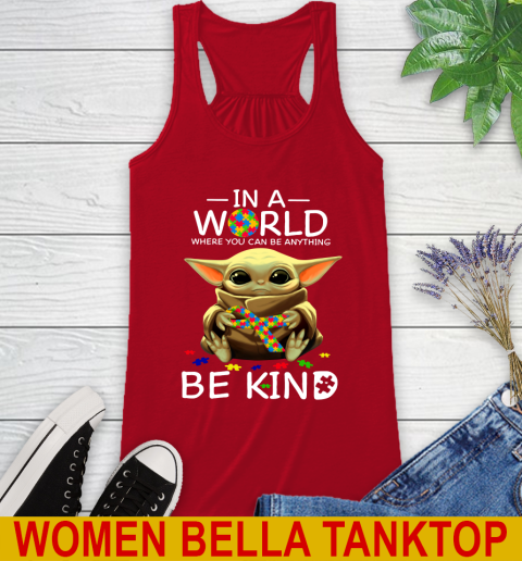 In The World Where You Can Be Anything Be Kind Autism Baby Yoda Shirts 40