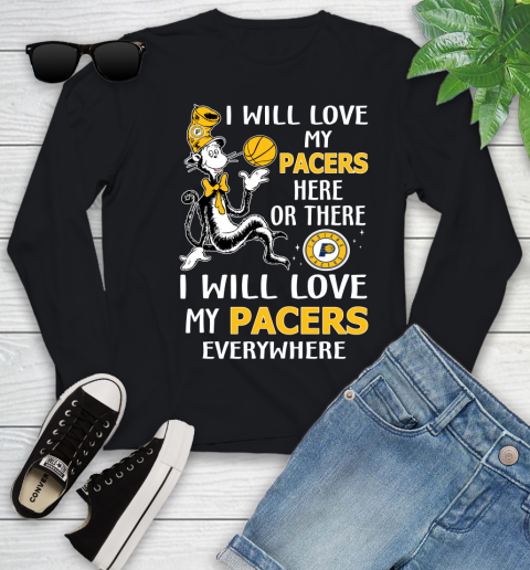 NBA Basketball Indiana Pacers I Will Love My Pacers Everywhere Dr Seuss Shirt Youth Long Sleeve