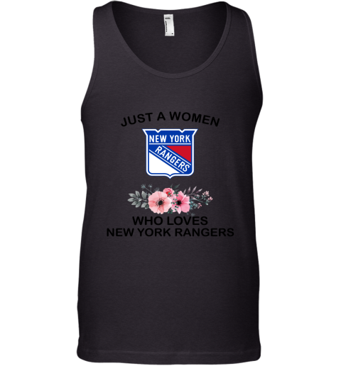 NHL Just A Woman Who Loves New York Rangers Hockey Sports Tank Top