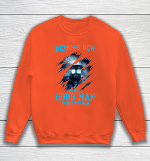 Demons Run When A Good Man Goes To War Doctor Who Sweatshirt 3