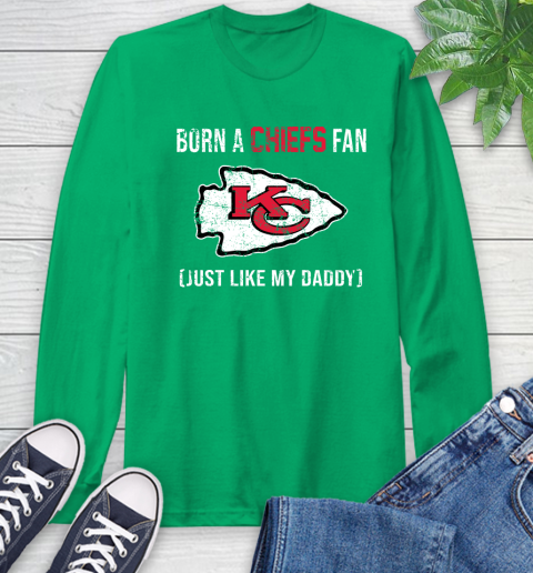 NFL Kansas City Chiefs Football Loyal Fan Just Like My Daddy Shirt Long Sleeve T-Shirt 9