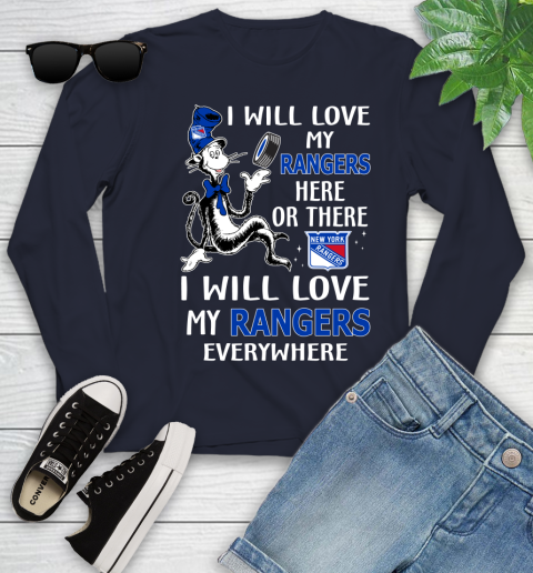 NHL Hockey New York Rangers I Will Love My Rangers Everywhere Dr Seuss Shirt Youth Long Sleeve 2
