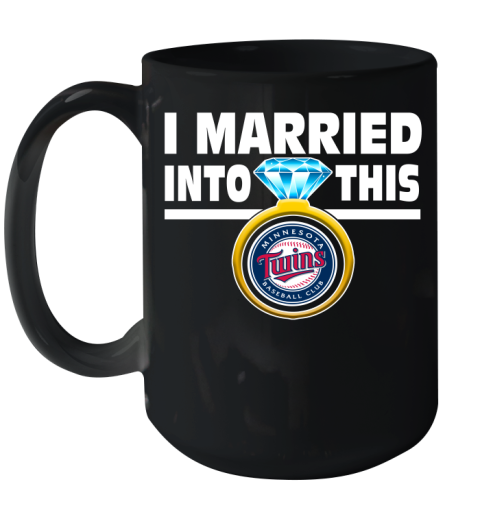 Minnesota Twins MLB Baseball I Married Into This My Team Sports Ceramic Mug 15oz