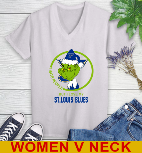 St.Louis Blues NHL Christmas Grinch I Hate People But I Love My Favorite Hockey Team Women's V-Neck T-Shirt