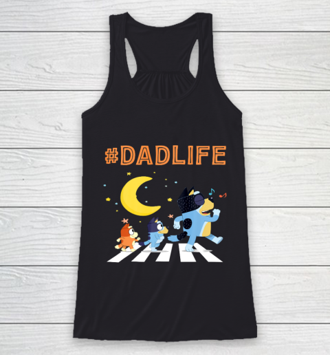 Bluey Dad Family Lover In My Life Racerback Tank