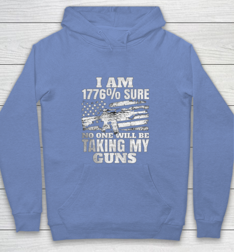US Flag I m 1776 Sure No One Will Be Taking My Guns Youth Hoodie 8