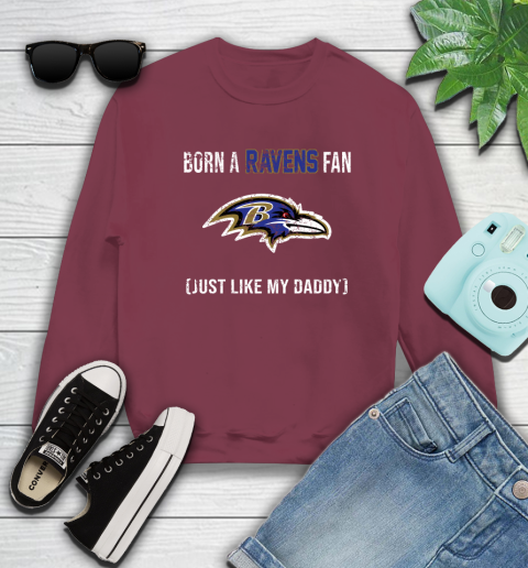NFL Baltimore Ravens Football Loyal Fan Just Like My Daddy Shirt Sweatshirt 5