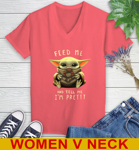 Feed Me And Tell Me I'm Pretty Baby Yoda Star Wars Shirts Women's V-Neck T-Shirt 6