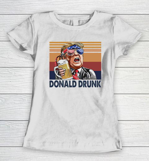 Beer Donald Drunk Drink Independence Day The 4th Of July Shirt Women's T-Shirt