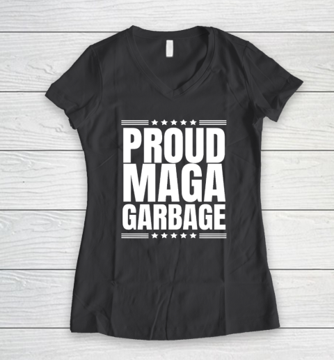 Proud MAGA Garbage Trump Supporter Women's V-Neck T-Shirt 4
