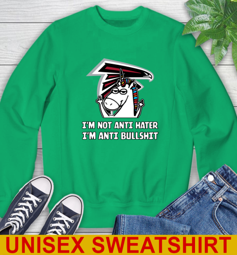 Atlanta Falcons NFL Football Unicorn I'm Not Anti Hater I'm Anti Bullshit Sweatshirt 6