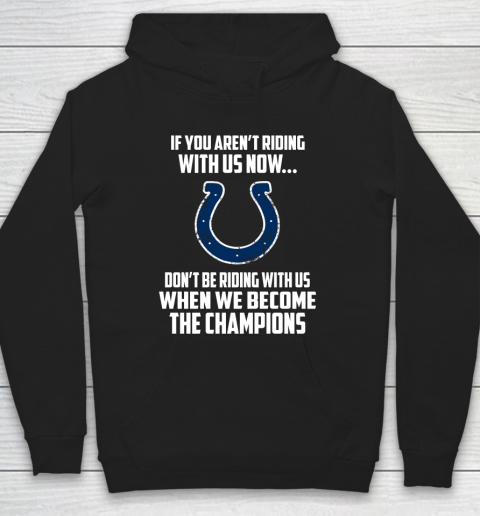 NFL Indianapolis Colts Football We Become The Champions Hoodie