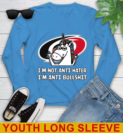 Carolina Hurricanes NHL Hockey Unicorn I'm Not Anti Hater I'm Anti Bullshit Youth Long Sleeve 8