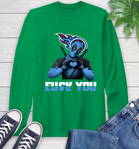NHL Tennessee Titans Deadpool Love You Fuck You Football Sports Long Sleeve T-Shirt 8