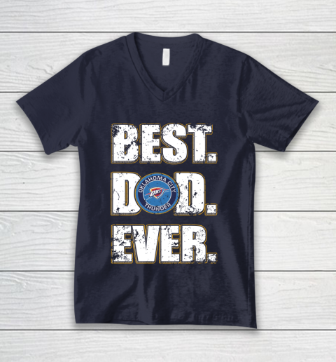 NBA Oklahoma City Thunder Basketball Best Dad Ever Family Shirt V-Neck T-Shirt 2