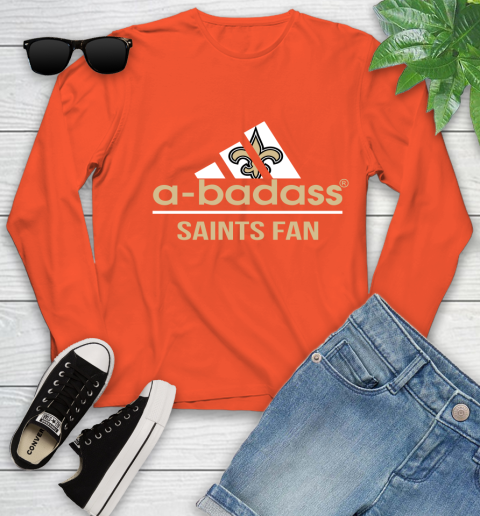 New Orleans Saints NFL Football A Badass Adidas Adoring Fan Sports Youth Long Sleeve 3