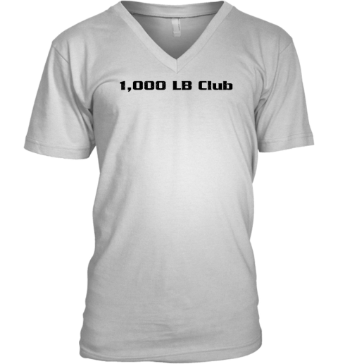 1000 Lb Club V-Neck T-Shirt