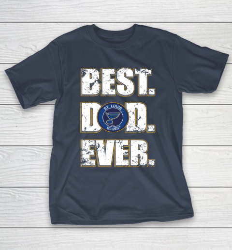 NHL St.Louis Blues Hockey Best Dad Ever Family Shirt T-Shirt 3
