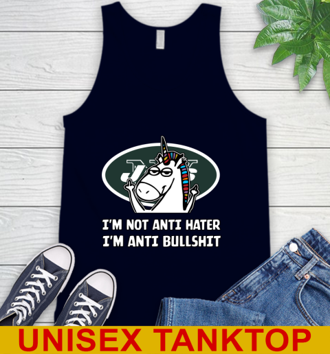New York Jets NFL Football Unicorn I'm Not Anti Hater I'm Anti Bullshit Tank Top 3