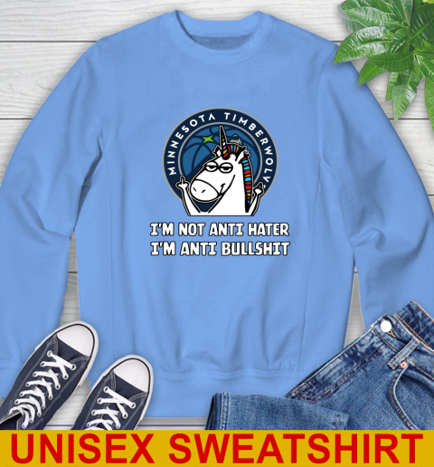 Minnesota Timberwolves NBA Basketball Unicorn I'm Not Anti Hater I'm Anti Bullshit Sweatshirt 11