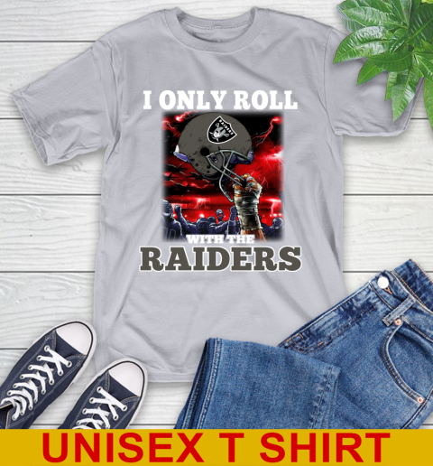 Oakland Raiders NFL Football I Only Roll With My Team Sports T-Shirt 5
