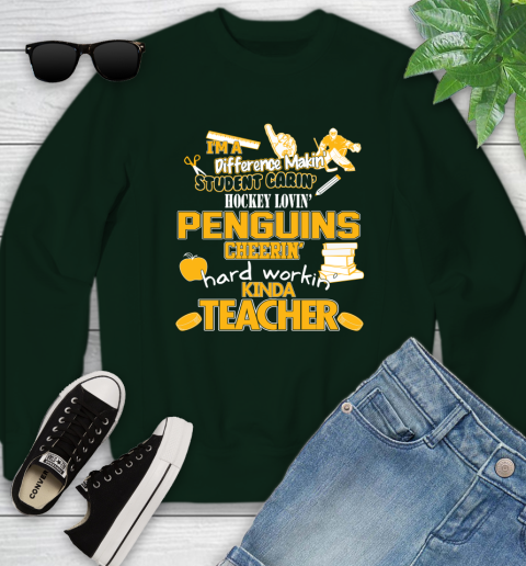 Pittsburgh Penguins NHL I'm A Difference Making Student Caring Hockey Loving Kinda Teacher Youth Sweatshirt 9