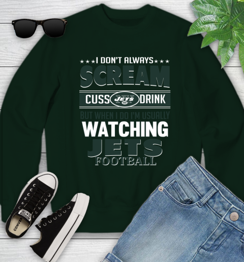 New York Jets NFL Football I Scream Cuss Drink When I'm Watching My Team Youth Sweatshirt 9