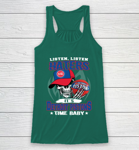 Listen Haters It is PISTONS Time Baby NBA Racerback Tank 5