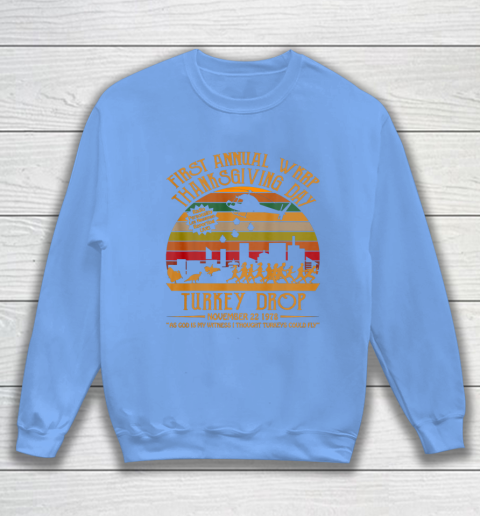 WKRP Thanksgiving Day Turkey Drop Sweatshirt 8