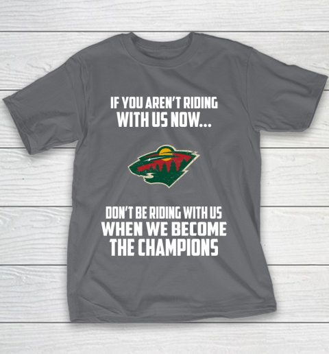 NHL Minnesota Wild Hockey We Become The Champions Youth T-Shirt 5