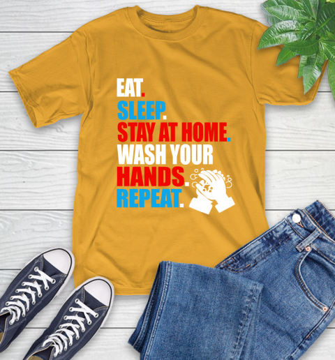 Coronavirus Shirt  Eat Sleep Stay At Home Wash Your Hands Repeat Shirt 2