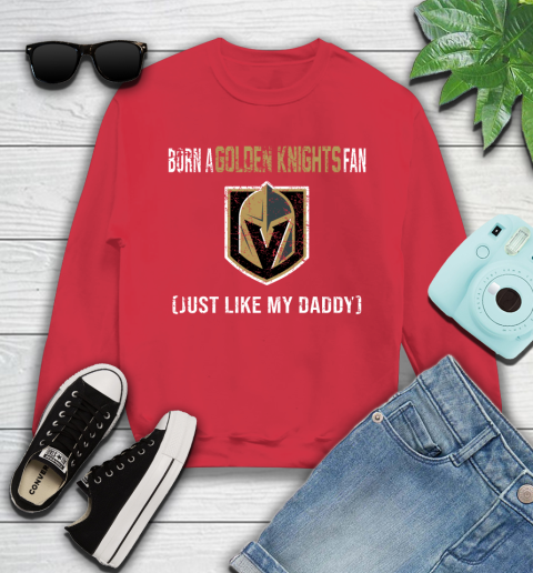 NHL Vegas Golden Knights Hockey Loyal Fan Just Like My Daddy Shirt Youth Sweatshirt 7 NHL Vegas Golden Knights Hockey Loyal Fan Just Like My Daddy Shirt Youth Sweatshirt - Image 7